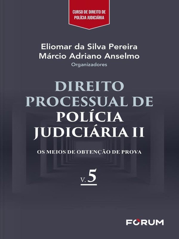 Capa do livro Direito Processual de Polícia Judiciária II, Editora Fórum